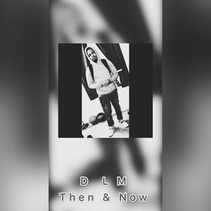 Then & Now (Explicit)