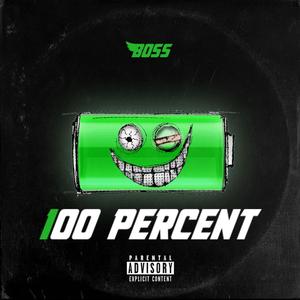 100 Percent (Explicit)