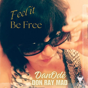 Feel It Be Free (Original Mix)