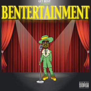 Bentertainment (Explicit)