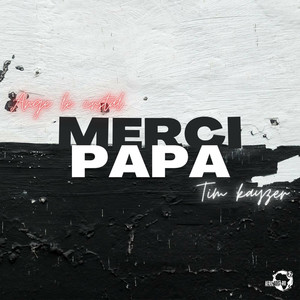 Merci Papa