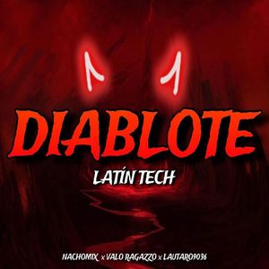 Diablote (Latin Tech) [Explicit]