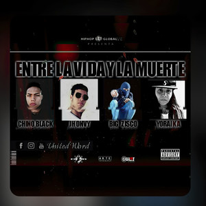 Entre la Vida y la Muerte (Explicit)