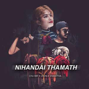 Nihandai Thamath (Explicit)