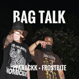 Bag talk (Explicit)