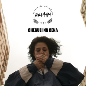 Cheguei na Cena