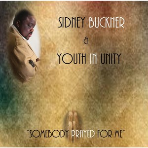 Somebody Prayed for Me