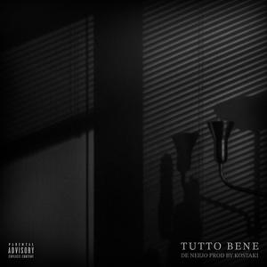 Tutto Bene (Explicit)