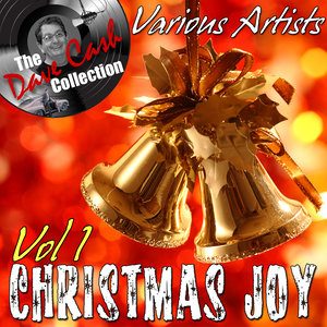 Christmas Joy Vol 1 - [The Dave Cash Collection]