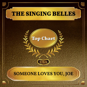 Someone Loves You, Joe (Billboard Hot 100 - No 91)