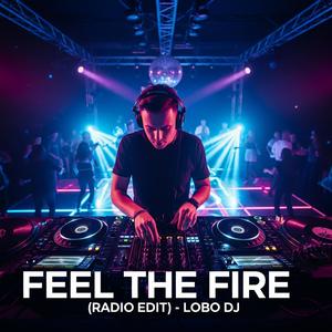 Feel The Fire (Radio Edit)