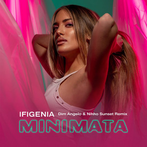 Minimata (Dim Angelo & Nikko Sunset Remix)