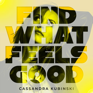 Find What Feels Good