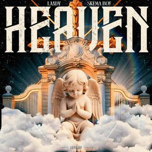 Heaven (feat. Skema Boy)