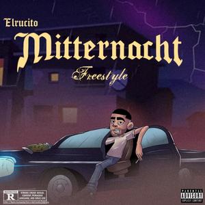 Mitternacht Freestyle (Explicit)