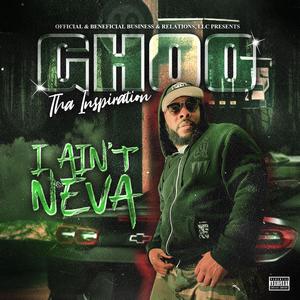 I Ain't Neva (Explicit)