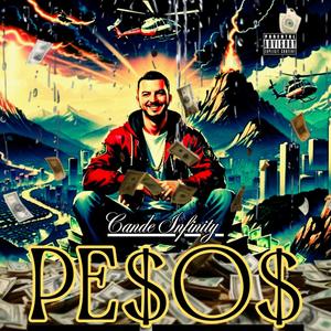 Pesos (I JUST NEED THE PAPER) (Explicit)