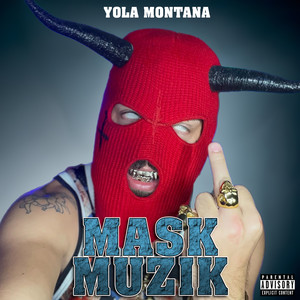 MASK MUZIK (Explicit)