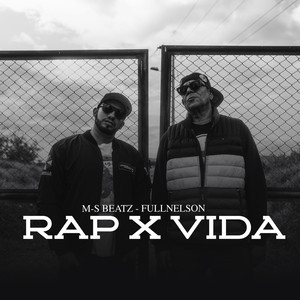 Rap X Vida (Explicit)