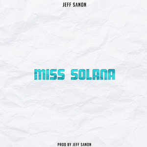 Miss Solana (Explicit)