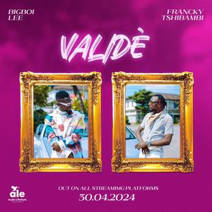 Validè (feat. TSHIBAMBI)