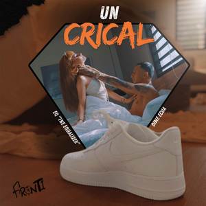 Un Crical (Explicit)