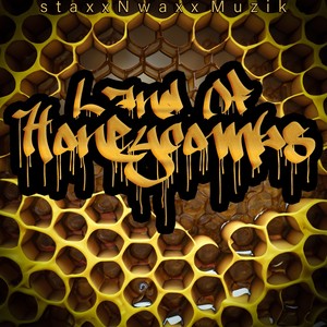Land of Honeycombs (feat. Flashback) (Explicit)