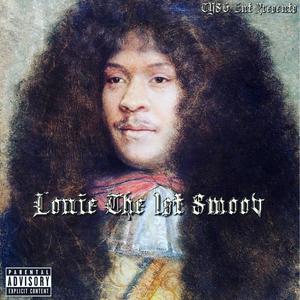 Louie The 1st Smoov (Explicit)