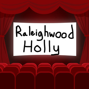 Raleighwood Holly (Explicit)