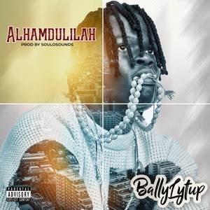 Alhamdulilah (Explicit)