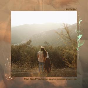 Landscape (feat. Harmony Sunshine & Smile High)