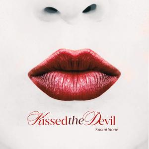 Kissed the Devil