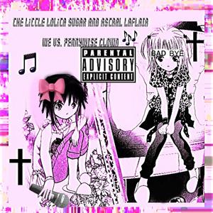 WE VS. PENNYWISE CLOWN (feat. ASTRAL LAFLAiR) (Explicit)