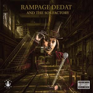 Rampage Dedat Presents The Sos Factory (Explicit)