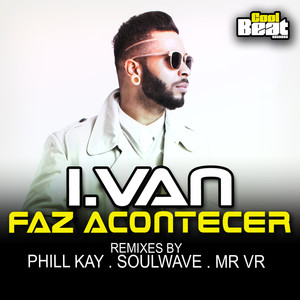 Faz Acontecer (Phill Kay Remix)