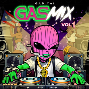 Gas Mix Vol 1 (Explicit)