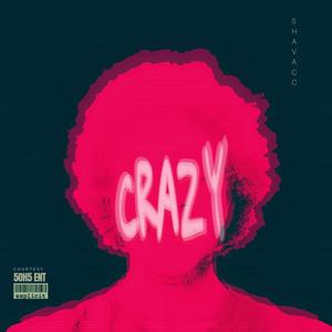 CRAZY (Explicit)