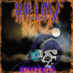 Vol. 1: Hallow Vibez (Compilation) [Explicit]