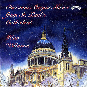 Christmas Organ Music from St. Paul's Cathedral