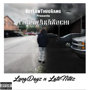 LongDayz N LateNitez (Explicit)