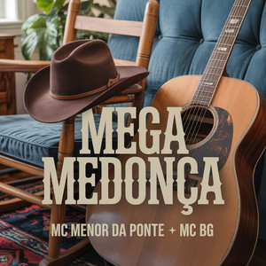 MEGA MEDONÇA (Explicit)