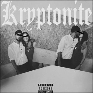 KRYPTONITE (Explicit)