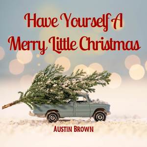 Have Yourself A Merry Little Christmas