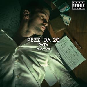 Pezzi da 20 (Explicit)