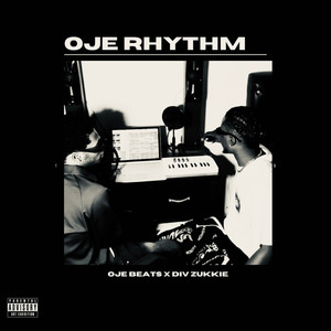 OJE RHYTHM (Explicit)