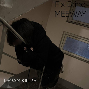 DR3AM K1LL3R (Explicit)