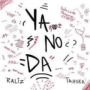 ya no da (feat. TASHKA)