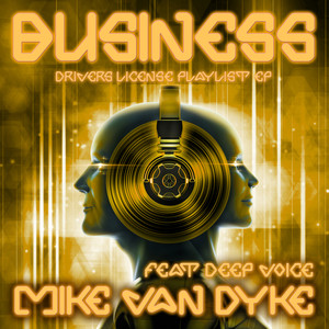 The Business (Drivers License Playlist EP)