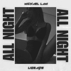 All Night (Explicit)