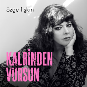 Kalbinden Vursun (Live)